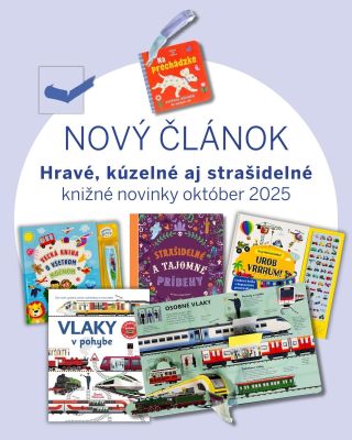 Ak ste ešte nestihli vidieť októbrové knižné novinky, nakuknite na náš Svojtka blog, kde ich nájdete v prehľadnom článku....